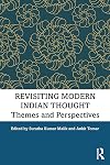 Revisiting Modern Indian Thought: Themes and Perspectives
