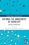 Defining the Boundaries of Disability (Routledge Advances in Disability Studies)
