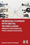 Designing Courses with Digital Technologies