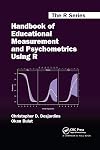 Handbook of Educational Measurement and Psychometrics Using R