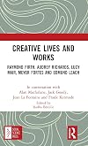 Creative lives and works: Raymond Firth, Audrey Richards, Lucy Mair, Meyer Fortes and Edmund Leach