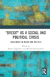 "Brexit" as a Social and Political Crisis: Discourses in Media and Politics