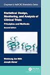 Statistical Design, Monitoring, and Analysis of Clinical Trials (Chapman & Hall/CRC Biostatistics Series)