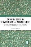 Common Sense in Environmental Management: Thinking Through English Land and Water