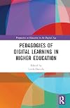 Pedagogies of digital learning in higher education