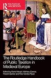 The Routledge Handbook of Public Taxation in Medieval Europe (Routledge History Handbooks)