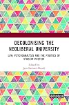 Decolonising the Neoliberal University: Law, Psychoanalysis and the Politics of Student Protest