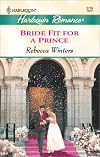 Bride Fit for a Prince