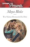 The Sultan Demands His Heir (Harlequin Presents)