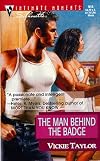 Man Behind The Badge (March Madness) (Silhouette Intimate Moments, 916)