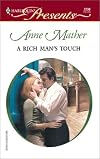 A Rich Man's Touch