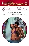 The Sheikh's Rebellious Mistress
