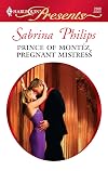 Prince of Montez, Pregnant Mistress