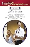 An Heir for the Millionaire (The Greek and the Single Mom / The Millionaire's Contract Bride)