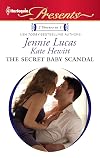 The Secret Baby Scandal (The Count's Secret Child / The Sandoval Baby)