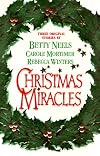 Christmas Miracles (A Christmas Proposal / Heavenly Angels / A Daddy for Christmas)