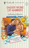 Daddy Woke Up Married