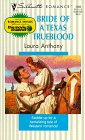 Bride of a Texas Trueblood (Silhouette Romance , No 1285)