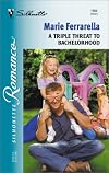 A Triple Threat to Bachelorhood