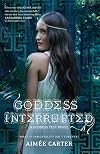 Goddess Interrupted