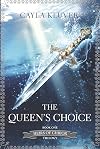 The Queen's Choice