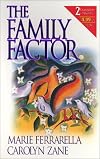 The Family Factor (2-in-1)