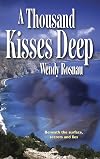A Thousand Kisses Deep