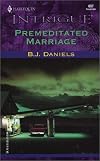 Premeditated Marriage