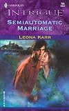 Semiautomatic Marriage