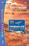 Trouble in Tourmaline