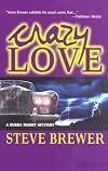 Crazy Love (Wwl Mystery, 477)