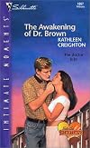 The Awakening of Dr. Brown (Into the Heartland) (Silhouette Intimate Moments No. 1057) (Intimate Moments, 1057)