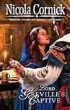 Lord Greville's Captive