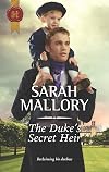 The Duke's Secret Heir (Harlequin Historical)