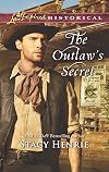 The Outlaw's Secret (Love Inspired Historical)