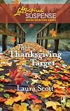 The Thanksgiving Target (Love Inspired Suspense)