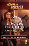 Cowboy Protector (Protecting the Witnesses, Book 3) (Steeple Hill Love Inspired Suspense #188)