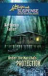 Under the Marshal's Protection (Love Inspired Suspense)