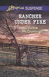 Rancher Under Fire (Love Inspired Suspense)