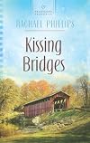 Kissing Bridges (Heartsong Presents)