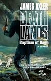 Baptism of Rage (Deathlands)