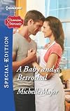 A Baby and a Betrothal