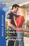 The Firefighter's Family Secret (The Barlow Brothers)