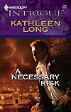 A Necessary Risk