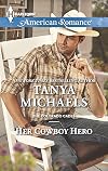 Her Cowboy Hero (The Colorado Cades Book 3)