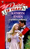 I Married A Prince (Harlequin Desire, No 1115)
