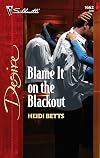 Blame It on the Blackout