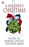 A Soldier's Christmas [Anthology 3-in-1]