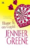 Blame It On Cupid