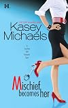 Mischief Becomes Her